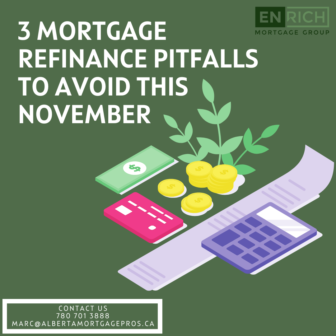 3 Mortgage Refinance Pitfalls to Avoid This November